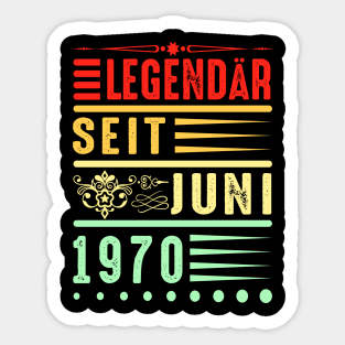 Legendär Seit Juni 1970 Geschenkidee Geburtstag Sticker
